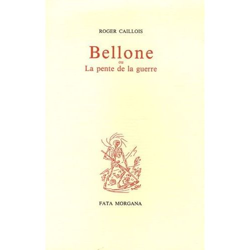 Bellone - Ou La Pente De La Guerre