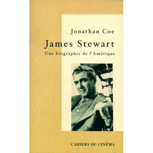 James Stewart - Une Biographie De L'amérique