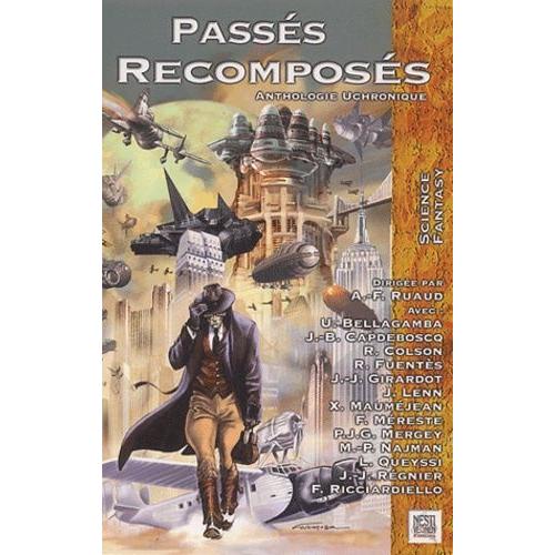 Passés Recomposés - Anthologie Uchronique