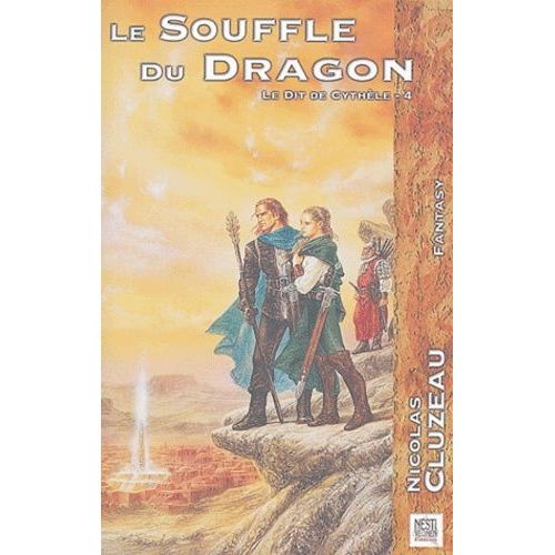 Le Dit De Cythèle Tome 4 - Le Souffle Du Dragon