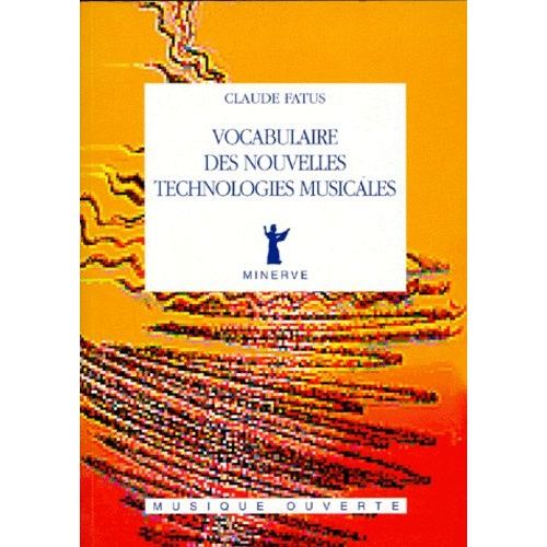 Vocabulaire Des Nouvelles Technologies Musicales