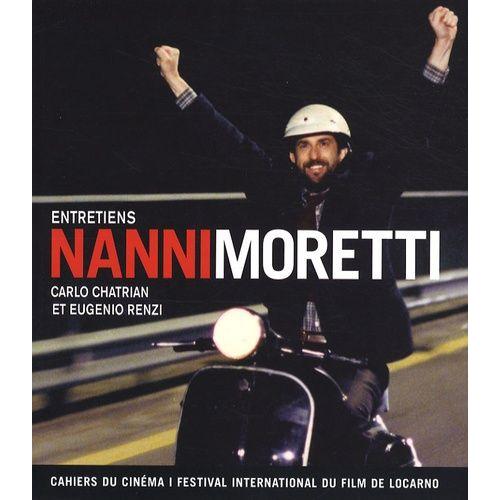 Nanni Moretti - Entretiens