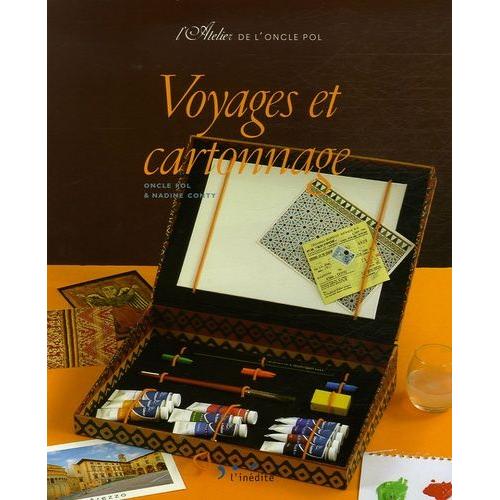 Voyages Et Cartonnage