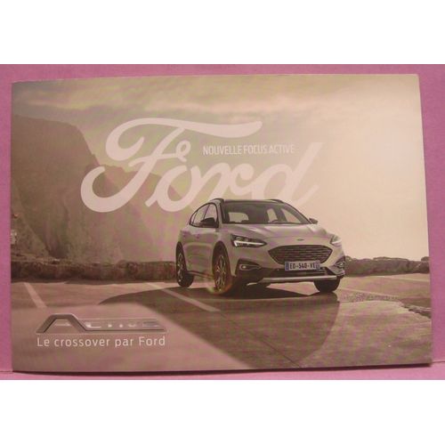 Dépliant Publicitaire Ford - " Nouvelle Ford Focus Active "