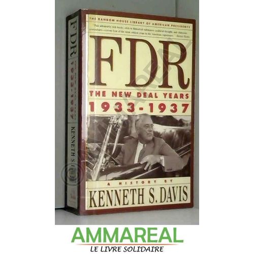 Fdr: The New Deal Years : 1933-1937 : A History