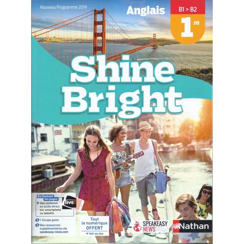 Shine Bright - Anglais B1-B2 - 1ère Nouveau Programme 2019