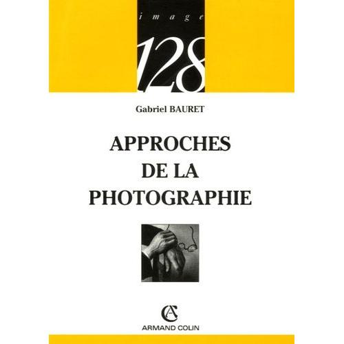 Approches De La Photographie