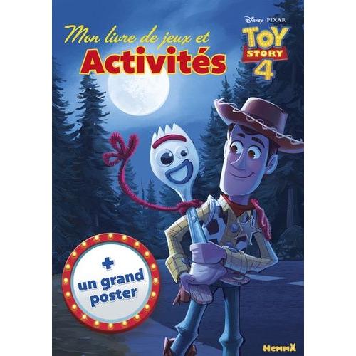 Mon Livre De Jeux Et Activités Disney Toy Story 4 - Avec Un Grand Poster