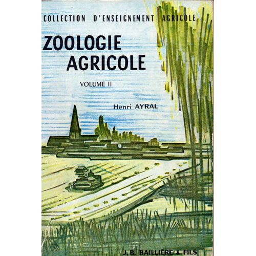 Zoologie Agricole Volume 2