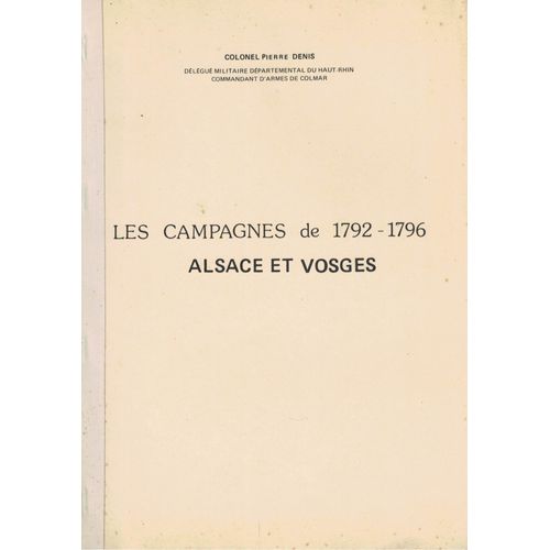 Les Campagnes De 1792-1796 Alsace Et Vosges