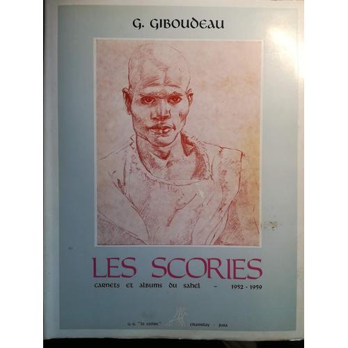 Les Scories - 1952-1959