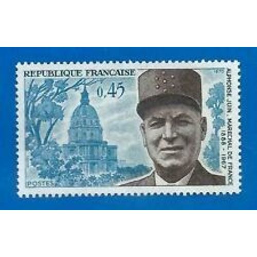 Timbres France 1970 Neuf ** Yt N° 1630 Maréchal Alphonse Juin