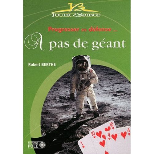 A Pas De Géant - Progresser En Défense