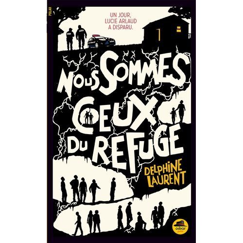Nous Sommes Ceux Du Refuge