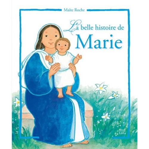 La Plus Belle Histoire De Marie