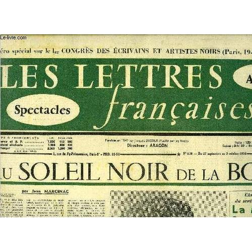 Les Lettres Françaises N° 638 - Au Soleil Noir De La Bonté Par Jean Marcenac, La Marne Du Commandant Watrin Par Pierre Daix, Une Déclaration Exclusive Aux Lettres Françaises Du Dr Jean Price Mars(...)