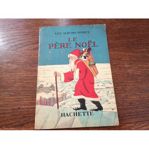 Les Albums Joyeux "Le Père Noel"