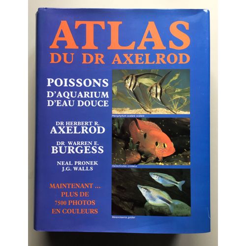 Atlas Du Dr Axelrod Poissons D'aquarium D'eau Douce