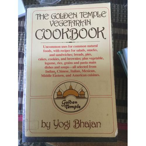 The Golden Temple Vegetarian Cookbook By Yogi Bhajan