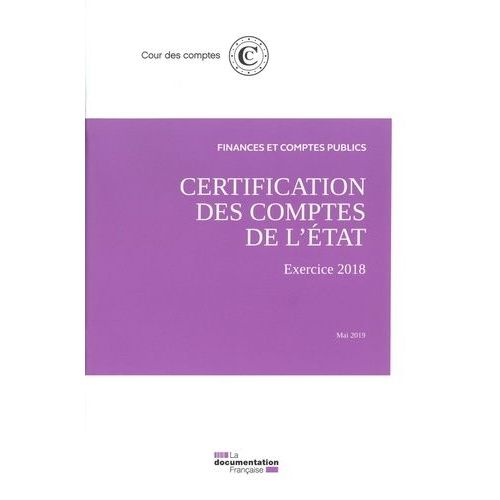 Acte De Certification Des Comptes De L'etat - Exercice 2018 Mai 2018