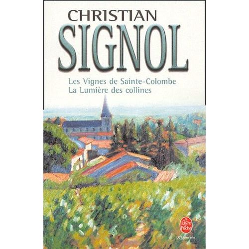 Les Vignes De Sainte-Colombe - La Lumière Des Collines