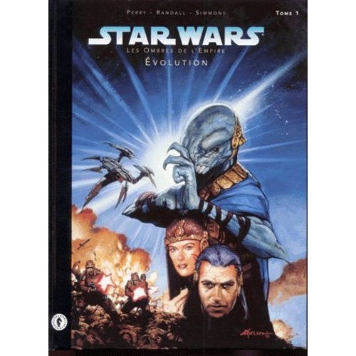 Star Wars Tome 1 : Les Ombres De L'empire - Evolution