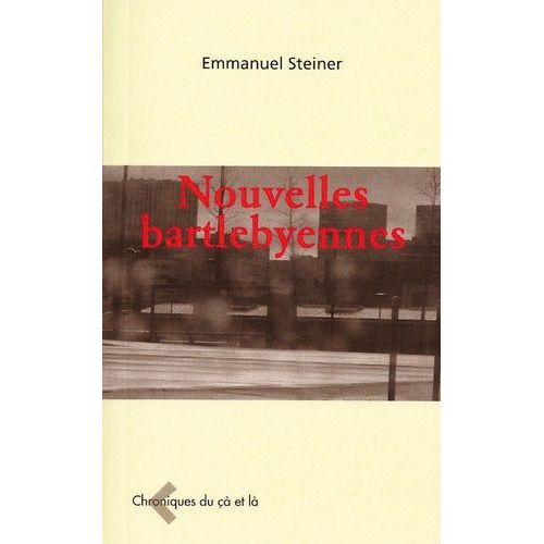 Nouvelles Bartlebyennes