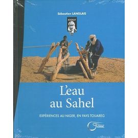 L'eau Au Sahel - Expériences Au Niger, Touareg