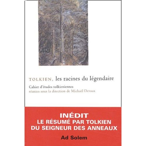 Tolkien - Les Racines Du Légendaire