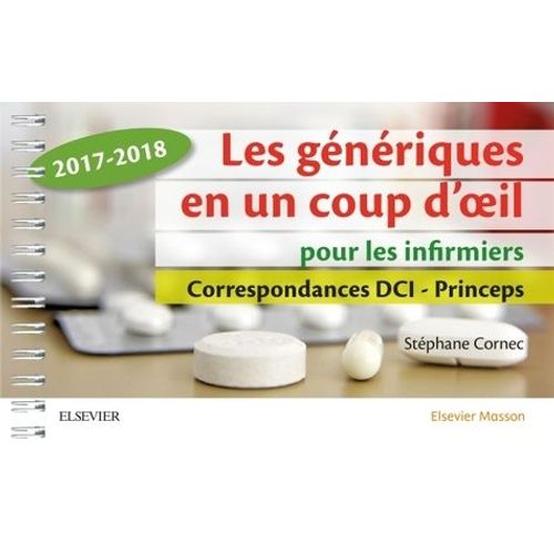 Les Génériques En Un Coup D'oeil Pour Les Infirmiers - Correspondance Dci - Princeps