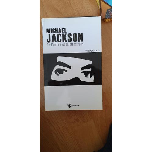 Michael Jackson - De L'autre Côté Du Miroir