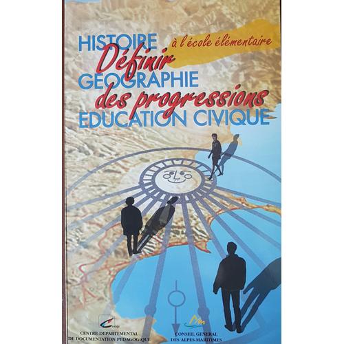 Definir Des Progressions À L'école Élémentaire - Histoire Geographie Educ Civique