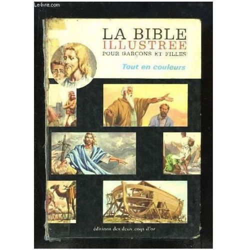 La Bible Illustrée Pour Garcons Et Filles