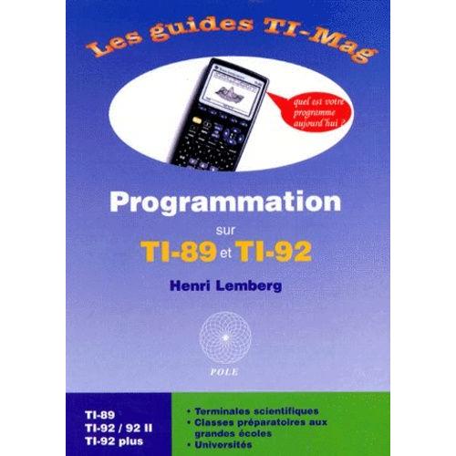 Programmation Sur Ti-89/Ti-92, Ti-92, Ti-92 Ii, Ti-92 Plus Et Ti-89