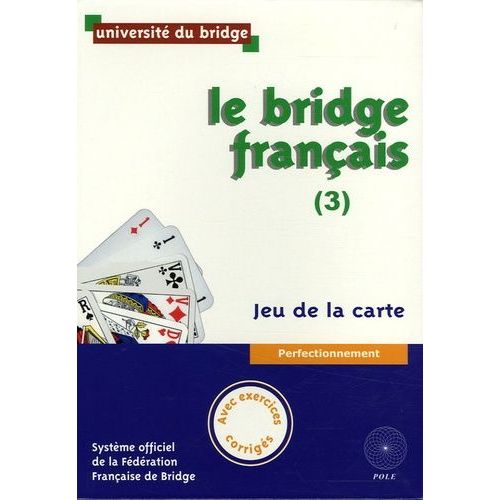Le Bridge Français (3) - Jeu De La Carte