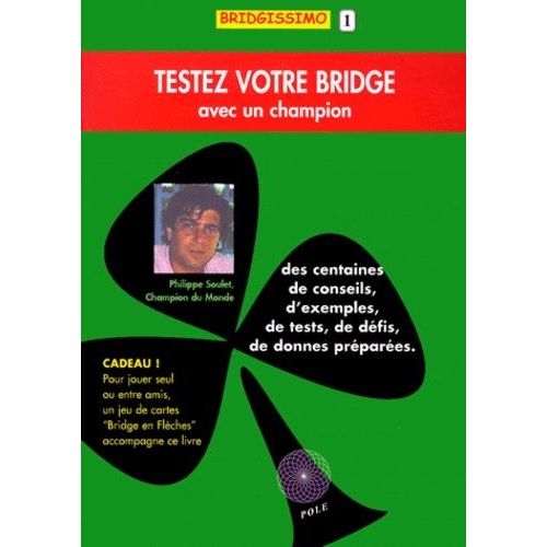 Testez Votre Bridge Avec Un Champion - Avec Jeu De Cartes
