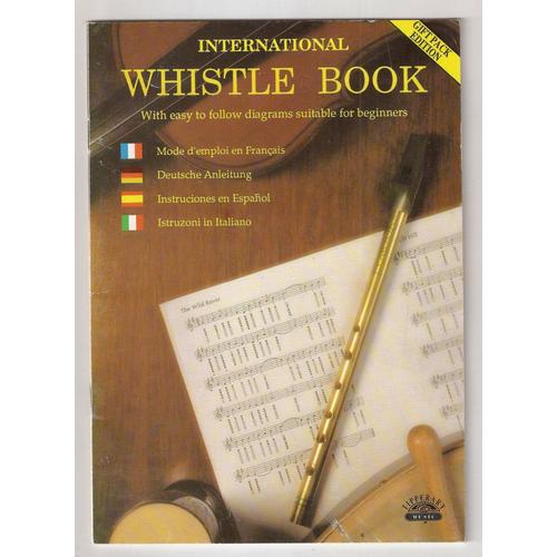 International Whistle Book With Easy To Follow Diagrams Suitable For Beginners - Tiperrary Music