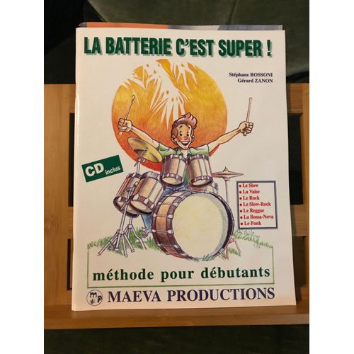 Rossoni / Zanon La Batterie C'est Super Méthode Débutant Avec Cd Éditions Maeva