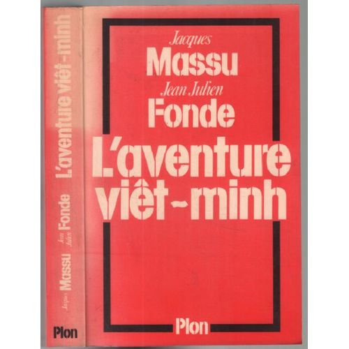 L'aventure Viêt-Minh