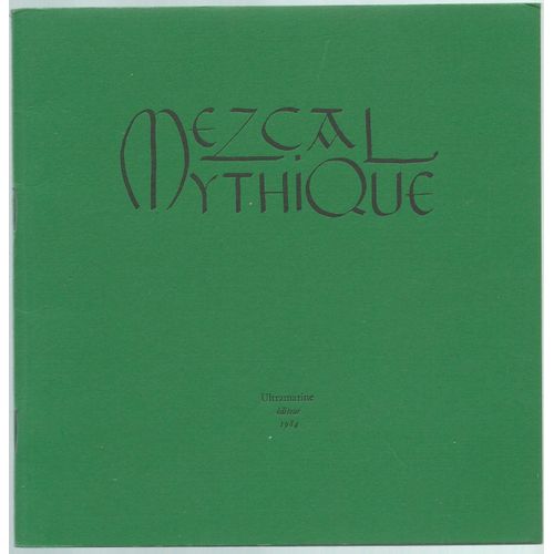 Mezcal Mythique - 1984