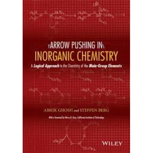 Arrow Pushing In Inorganic Chemistry - A Logical Approach To The Chemistry Of The Main-Group Elements