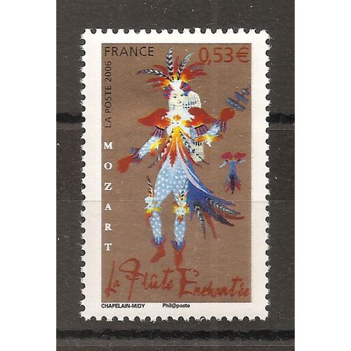 3922 (2006) Mozart La Flûte Enchantée N** (Cote 1,1e) (0912)