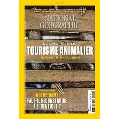 National Geographic N°237: Les Mefaits Du Tourisme Animalier