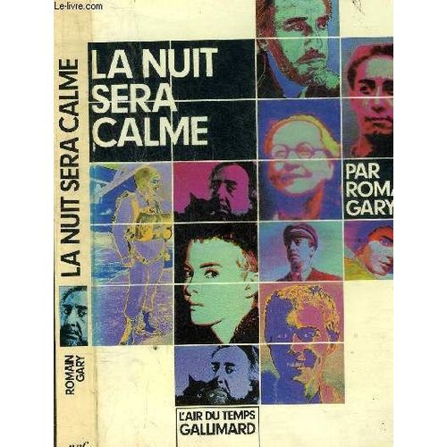 La Nuit Sera Calme Collection L Air Du Temps