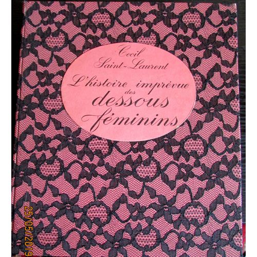 L'histoire Imprevue Des Dessous Feminins