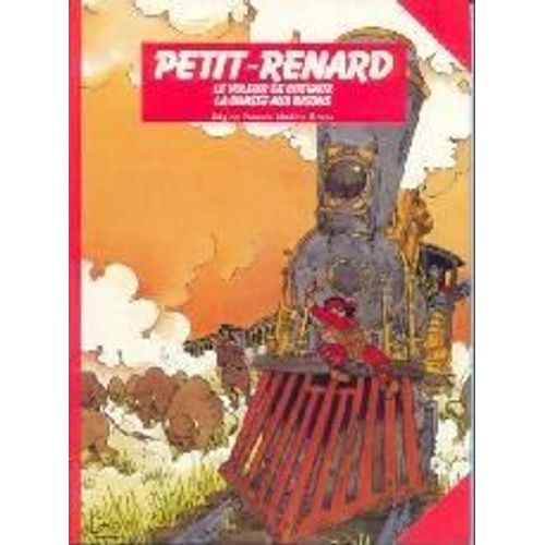 Petit-Renard Tome 1 - Le Voleur De Chevaux - La Chasse Aux Bisons