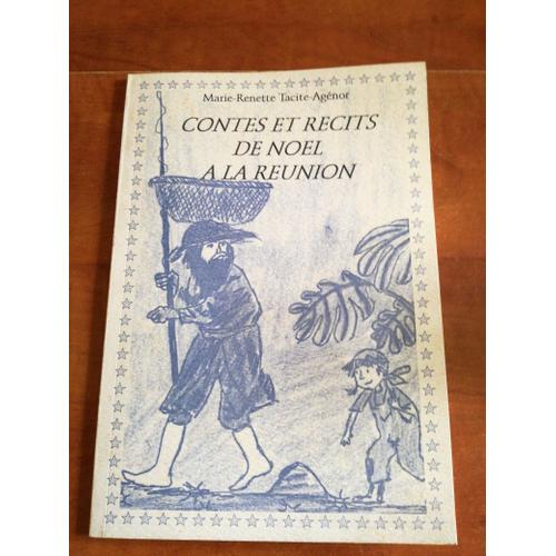 Contes Et Récits De Noël À La Réunion