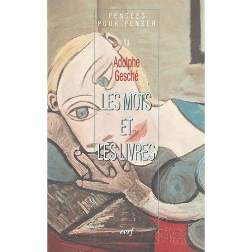 Pensées Pour Penser - Tome 2, Les Mots Et Les Livres Suivi D'un Rentretien Avec Hector Bianciotti