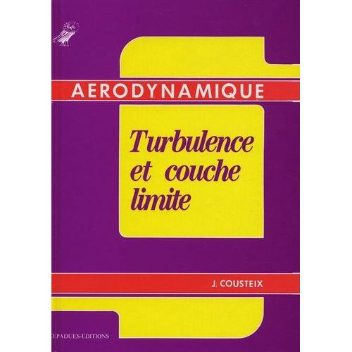 Turbulence Et Couche Limite - Aérodynamique