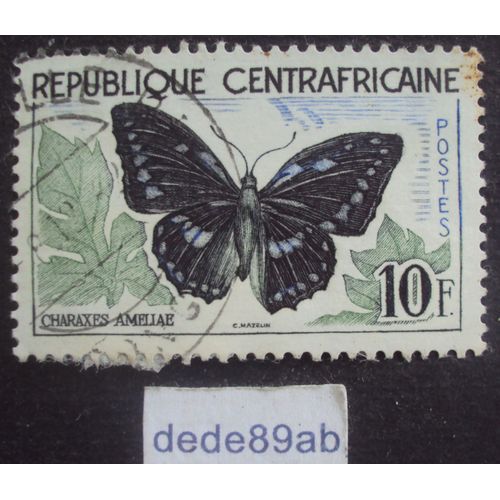 République Centrafricaine.. 10f Papillon : Charaxes Ameliae . Oblitéré Used Stamp .